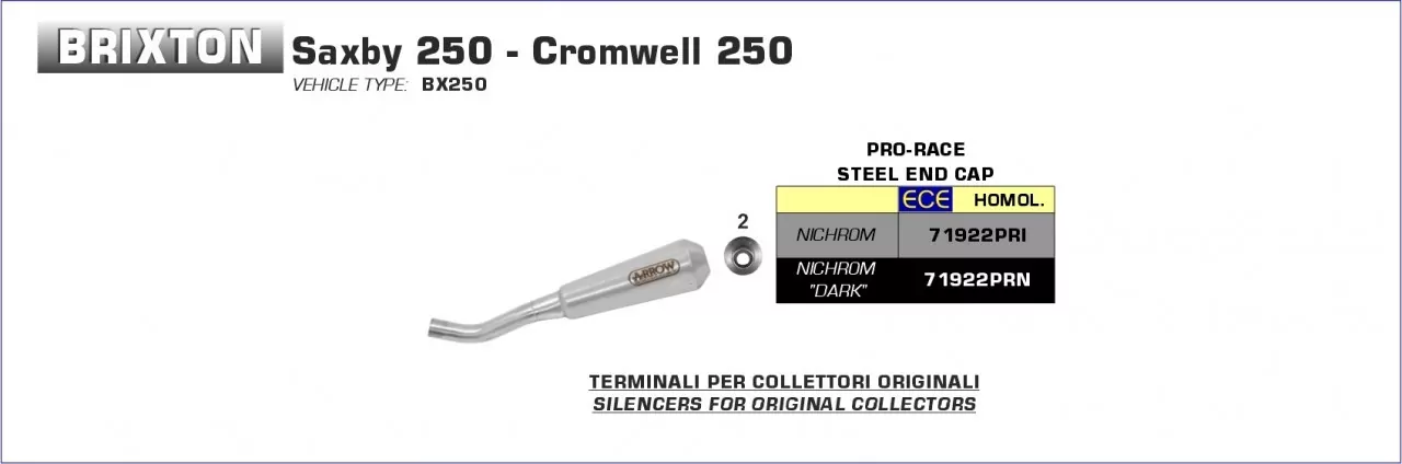 Arrow Pro-Race Edelstahl BRIXTON CROMWELL/SAXBY 250 19-20